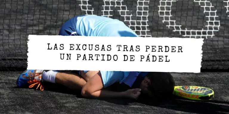 Las excusas en el pádel tras perder: compañero, pista, pelotas, pala, entorno y físico