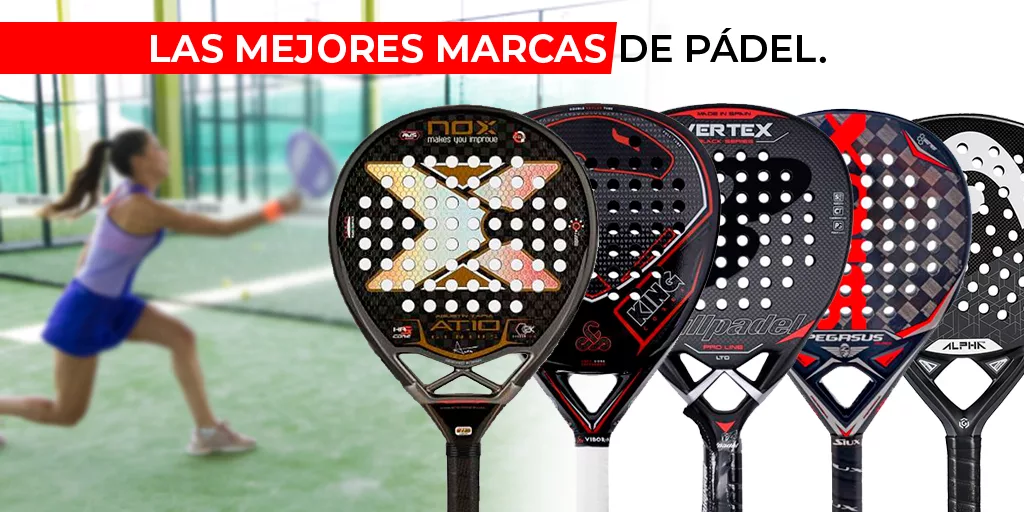 Las mejores marcas para comprar palas de pádel