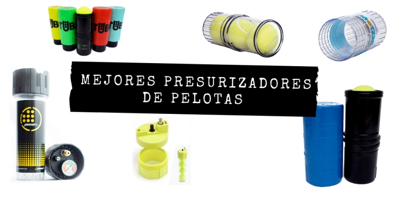 Mejores presurizadores de pelotas de pádel: comparativa